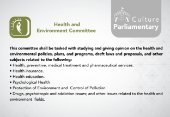 The Health and Environment Committee.