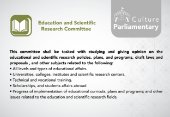 The Education and Scientific Research Committee.